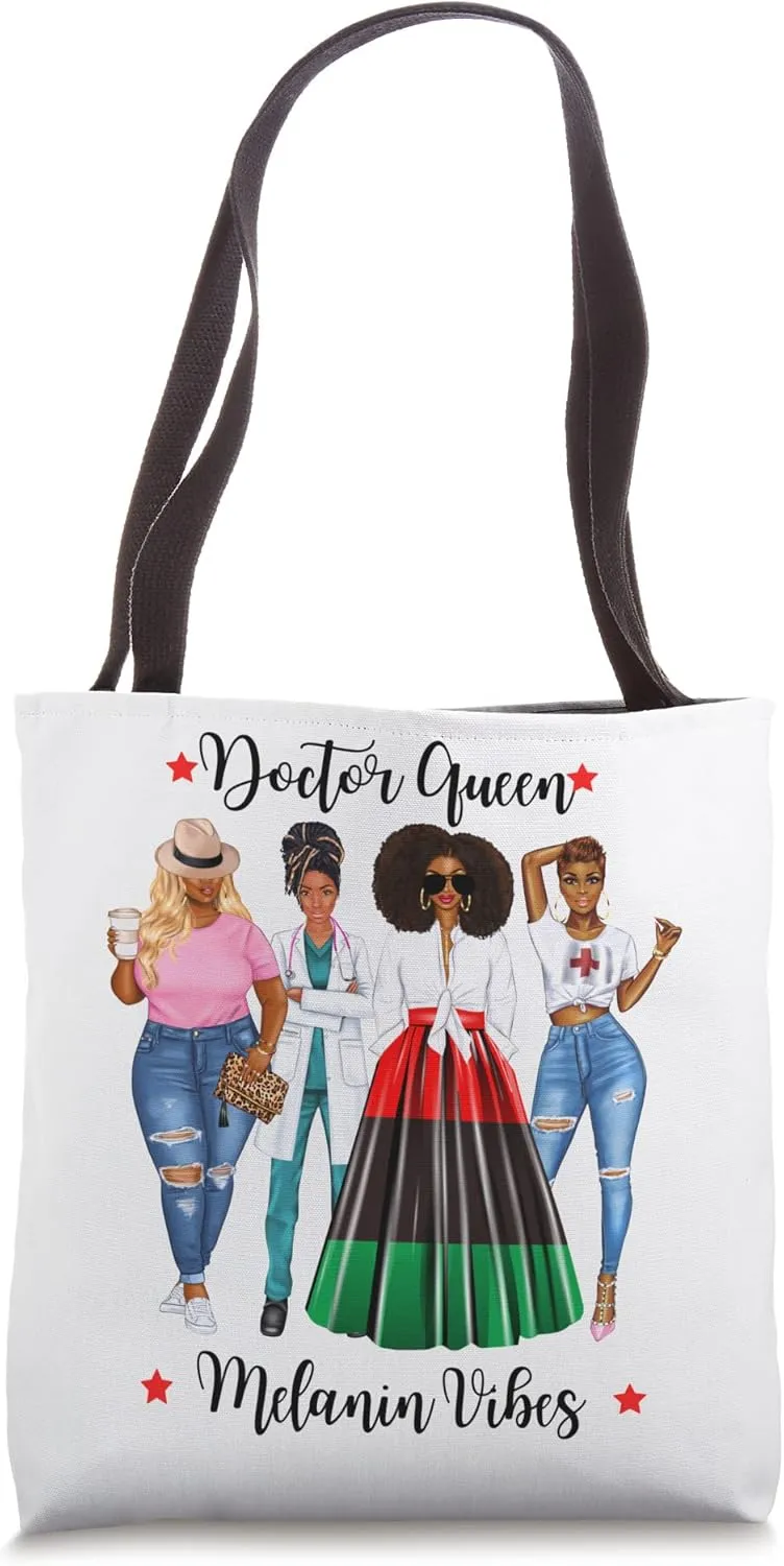 Melanin Doctor Black Womans Dr Afro African Surgeon Female Tote Bag