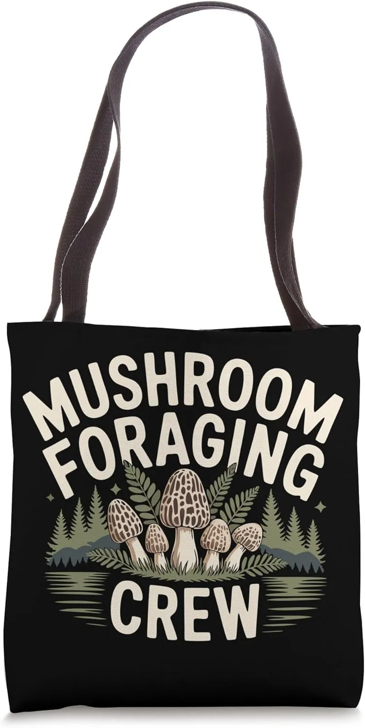 Shrooming Mushroom Foraging Crew Tote Bag